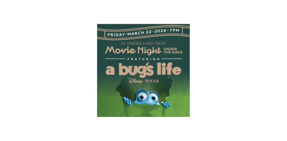 St. Simons Land Trust A Bug's Life