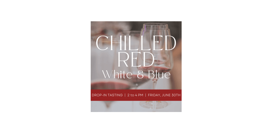 Chilled Reds Wine Tasting
