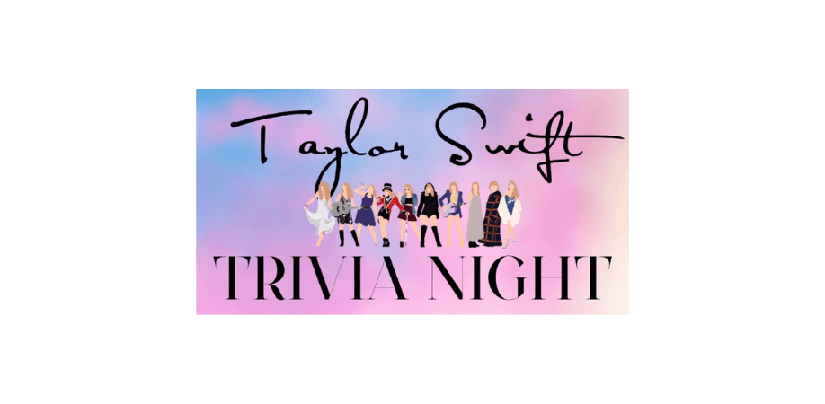 Taylor Swift Trivia Night